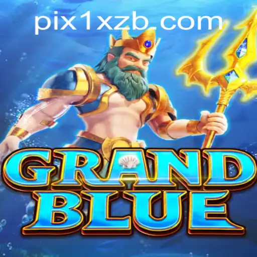 Descubra o Universo Fascinante de GRANDBLUE com 1X-ZB.COM